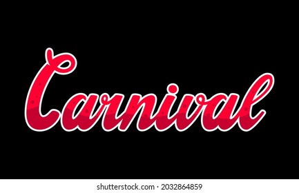 Carnival hand drawn vector lettering