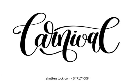 carnival hand lettering inscription isolated on white background, calligraphy vector illustration