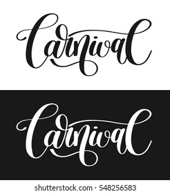 carnival hand lettering inscription isolated on white background, calligraphy vector illustration