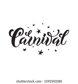 Carnival handwritten text isolated on white background. Modern brush calligraphy and stars illustration for Brazilian carnival as logo, icon, banner, card, invitation template. Hand lettering. Vector 