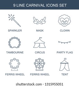 carnival icons. Trendy 9 carnival icons. Contain icons such as sparkler, mask, clown, tambourine, circus, party flag, Ferris wheel, tent. carnival icon for web and mobile.