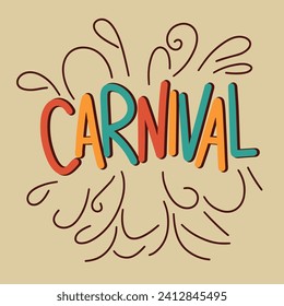 Carnival inscription. Handwriting text banner square composition for holiday Carnival. Hand drawn vector art.