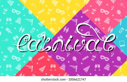 Carnival Lettering Design, Calligraphic Typography, Colorful Funny Texture, Party Background - Illustration Vector