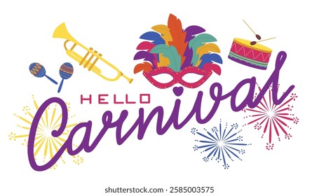 Carnival. Lettering, mask, feathers, drum and fireworks. Hand drawn vector.