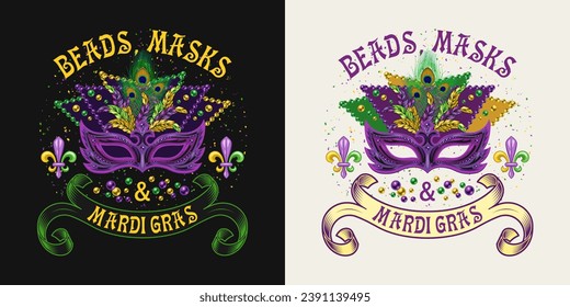 Carnival Mardi Gras label with masquerade mask, feathers, scattered beads, confetti, vintage ribbon with text Beads, Masks, Mardi Gras. For prints, clothing, t shirt, surface design. Vintage style