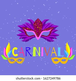 Carnival mask, masquerade or Mardi Gras vector illustration poster. Carnival glittering lettering design, night party background. Dance party or musical party banner, carnival invitation.