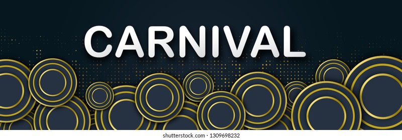 Carnival Night Party horizontal banner with a Lettering. Golden festive decorative round elements isolated on dark background. Amusement poster. Funfair flyer, web poster. Vector illustration