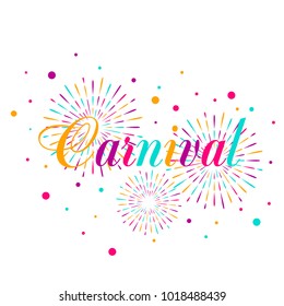 Carnival poster, banner with colorful party elements - fireworks, confetti, stars and splashes. Festival concept design.