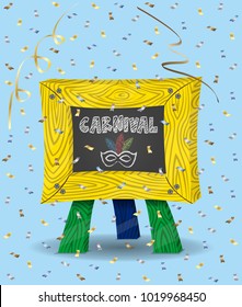 Carnival Symbol on Chalkboard and Confetti. Chalkboard, confetti papers and background are in different layers. The text types do not need any font. 