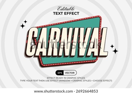 Carnival Text Effect 3D Style Retro Board Style. Editable Text Effect.