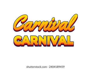 Carnival text effect design in 3D look. Yellow color