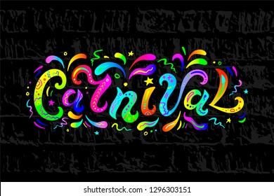 Carnival text as headline, logo, badge, patch isolated on colorful background. Carnival handwritten lettering for web, postcard, card, invitation, flyer, banner template