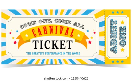 Carnival ticket. Admit one.