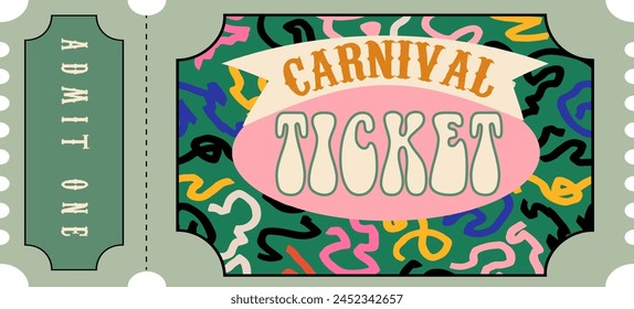 Carnival ticket template in retro style. Groovy brutalism vibes.