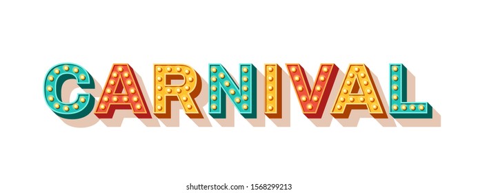 Carnival typography design isolated on white background. Vector illustration. Retro light bulbs font