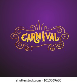 Carnival. Vector gold lettering with decorative frame.