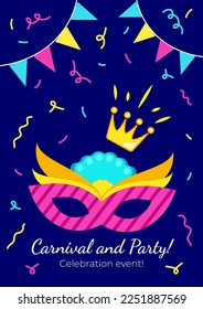 Carnival vector poster with bright colorful mask and crown with falling confetti, banner, invitation, greeting card.