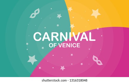 The Carnival of Venice. Annual festival celebrated in Venice, Italy. An important part of the Venetian carnival is the mask and masquerade. Holiday party. Vector poster, card, banner and background