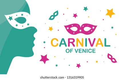 The Carnival of Venice. Annual festival celebrated in Venice, Italy. An important part of the Venetian carnival is the mask and masquerade. Holiday party. Vector poster, card, banner and background