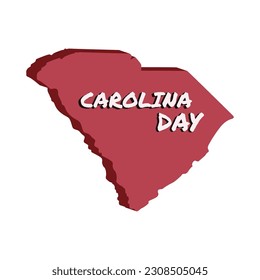 Carolina Day text with a Carolina map background for your design needs. Vector illustration