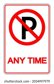 Carpark Any Time Symbol Sign, Vector Illustration, Isolate On White Background Label. EPS10