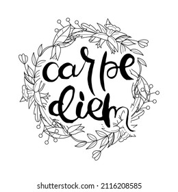 Carpe Diem. Hand lettering grunge card with flower background. Handcrafted doodle letters in retro style. Hand-drawn vintage vector typography illustration