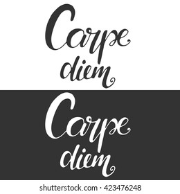 Carpe diem. Latin aphorism "Capture the moment". Modern calligraphic style. Hand lettering and custom typography for your designs: t-shirts, bags, for posters, invitations, cards, etc.