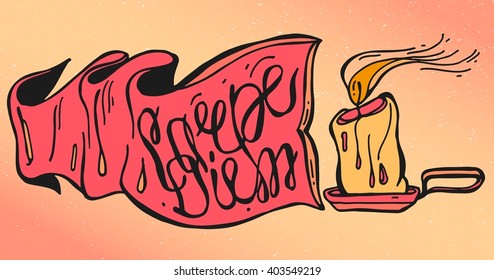 Carpe diem - latin phrase means Capture the moment. Inspirational on hot colors, quote expressive handwritten with brush. Vector calligraphy art on ribbon with candle.