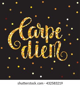 Carpe diem. Latin quote "Seize the day".  Golden inscription with sparkles on a black background. Vector illustration.