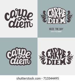 Carpe diem - motivational quote means seize the day or live in the moment. 
Handwriting sayings in four variations.
