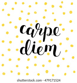 Carpe diem. Seize the day. Brush hand lettering. Inspiring quote. Motivating modern calligraphy. Can be used for photo overlays, posters, holiday clothes, cards and more.