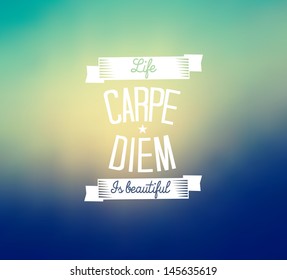 Carpe diem typography - blurred background