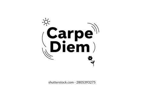 Carpe Diem typography quote design in bold black text with cute sun and flower doodle icons, isolated on a white background. Motivational inspirational phrase vector.