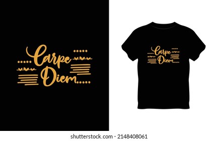 diseño de camiseta de tipografía carpe diem