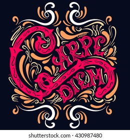 Carpe diem. Vector typographical background with unique lettering made in hand drawn style. Template for poster,prints, card and banner. Cartoon illustration.