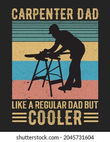 El carpintero papá gusta de un papá común pero frío - diseño de camisa de papá