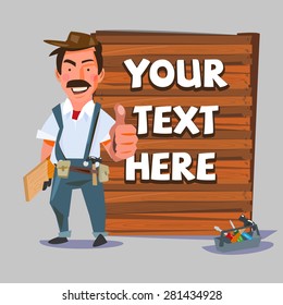 carpenter showing thumbs up with wood wall sign to replace your text. presentation action. Carpentry, construction hardware tools collage with wood plank . character design. - vector illustration