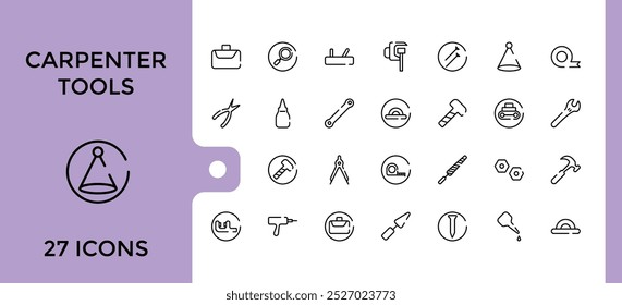 carpenter tools icons set. saw, wrench, Carpenter, tools, paint scale, driller, hammer and more, Outline icon collection for web and ui, Editable stroke, pixel perfect.