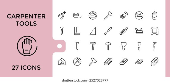 carpenter tools icons set. saw, wrench, Carpenter, tools, paint scale, driller, hammer and more, Outline icon collection for web and ui, Editable stroke, pixel perfect.