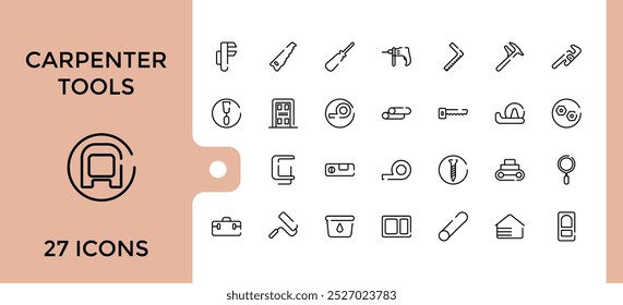 carpenter tools icons set. saw, wrench, Carpenter, tools, paint scale, driller, hammer and more, Outline icon collection for web and ui, Editable stroke, pixel perfect.