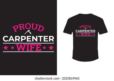 Carpenter Wife T-shirt Design For Print Vector