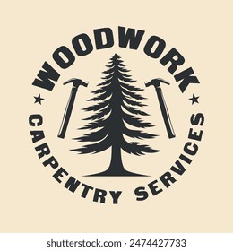 Carpenter woodwork carpentry hammer and tree Vintage logo