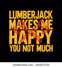 Carpenter Woodworker and Lumberjack funny t-shirt design