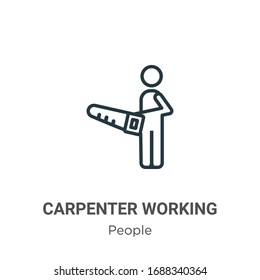Icono vectorial del contorno de trabajo del carpintero. Icono de trabajo del carpintero negro en línea delgada, ilustración de elemento simple vector plano de personas editables concepto de trazo aislado en fondo blanco