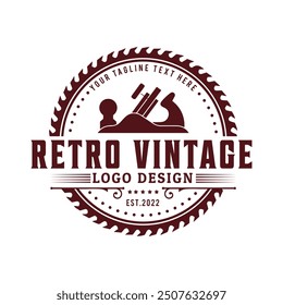 Insignia de carpintería Plantilla de diseño de logotipo vintage retro de trabajo de madera. Insignia del carpintero, concepto de las sierras de acero del martillo, logotipo del emblema del hacha, logotipo, etiqueta, insignia, camisetas y otro diseño.