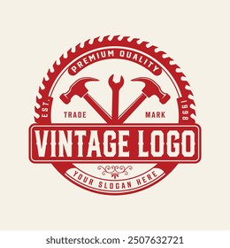 Insignia de carpintería Plantilla de diseño de logotipo vintage retro de trabajo de madera. Insignia del carpintero, concepto de las sierras de acero del martillo, logotipo del emblema del hacha, logotipo, etiqueta, insignia, camisetas y otro diseño.