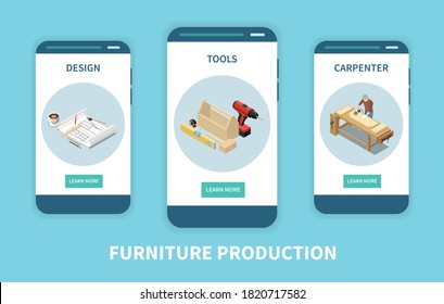 Carpentry Custom Made Furniture Online Info 3 Isometric Smartphone Screens With Tools Design Woodworking Production Vector Illustration 