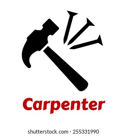 Carpentry icon with black hammer and nails on white background with text Carpenter