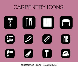 carpentry icon set. 12 filled carpentry icons.  Simple modern icons such as: Screw, Adze, Hammer, Saw, Floor, Wood svg