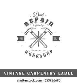 Carpentry label isolated on white background. Design element. Template for logo, signage, branding design. Vector illustration